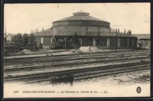 AK Châlons-sur-Marne, Les Rotondes du Chemin de Fer, Bahnhof