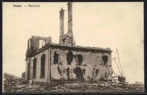 AK Saales, Bahnhof Saales in Trümmern nach der Beschiessung durch französ. Artillerie