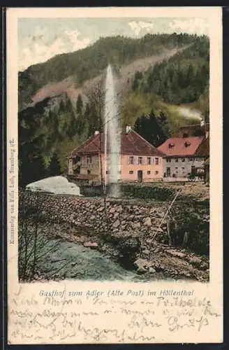 AK Höllenthal / Frankenwald, Gasthof zum Adler (Alte Post), Wasserfontäne