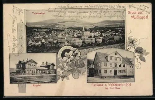 AK Waldkappel, Gasthof z. Waldkappler Hof, Inh. Carl Hose, Bahnhof