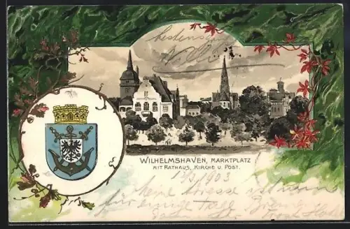 Passepartout-Lithographie Wilhelmshaven, Wappen, Post, Kirche, Rathaus am Marktplatz