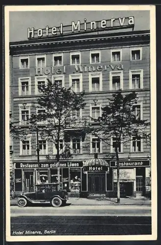 AK Berlin-Kreuzberg, Hotel Minerva mit Restaurant zum goldenen Löwen, Stresemannstrasse 68