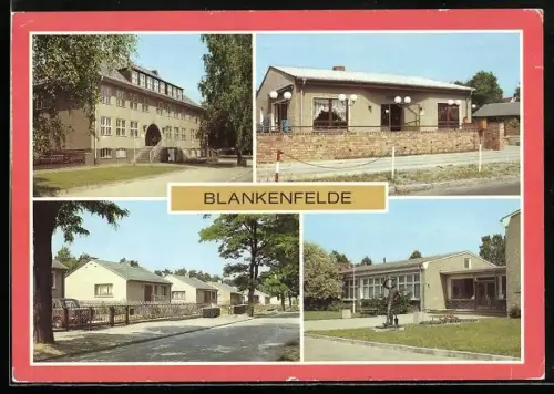 AK Blankenfelde /Zossen, Karl-Liebknecht-Oberschule, Eiscafé Tanja, Eigenheimsiedlung, Rat der Gemeinde