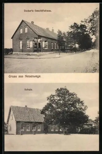 AK Neuenwege / Varel, Decker`s Geschäftshaus, Schule
