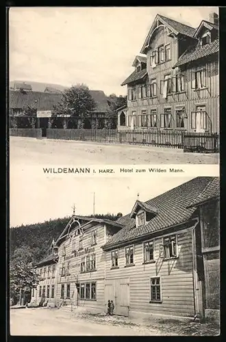 AK Wildemann i. Harz, Hotel zum Wilden Mann, Bes. August Fricke