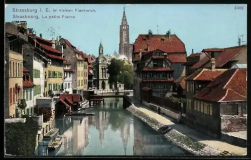 AK Strassburg i. E., La petite France avec vue sur le canal et la cathédrale en arrière-plan