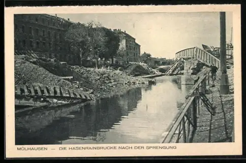 AK Mulhouse-Mülhausen, Die Hasenrainbrücke nach der Sprengung