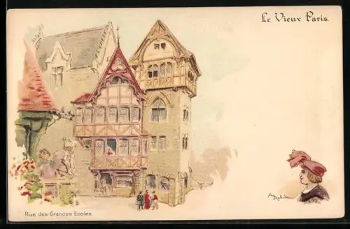 Künstler-Lithographie Albert Robida: Le Vieux Paris, Rue des Grandes Ecoles