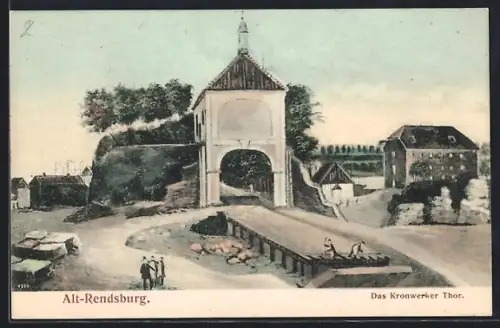 AK Rendsburg, Das Kronwerker Thor