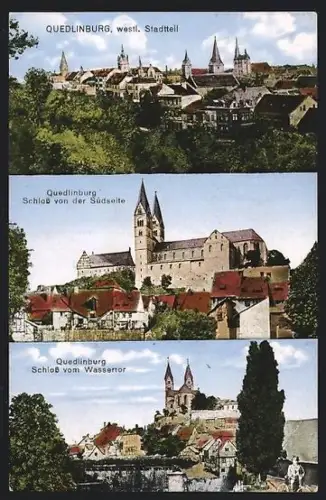 AK Quedlinburg, Ansicht vom westlichen Stadtteil, Schloss von der Südseite, Schloss vom Wassertor aus