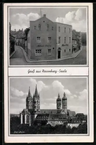 AK Naumburg /Saale, Gasthaus Alter Fritz Inh. Fritz Novoblisky, Dom