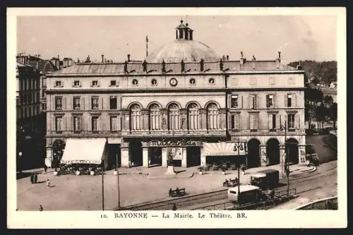 AK Bayonne, La Mairie et Le Théâtre