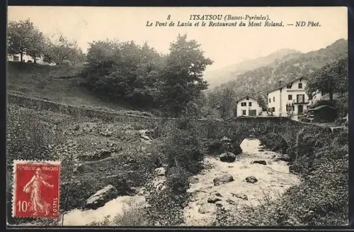 AK Itsatsou /Basses-Pyrénées, Le Pont de Laxia et le Restaurant du Mont Roland