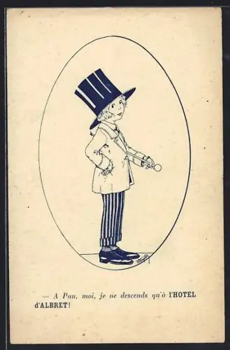 AK Pau, A Pau, moi, je ne descends qu`à l`Hôtel d`Albret!