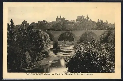 AK Saint-Sulpice /Tarn, Pont du Chemin de fer sur l`Agout