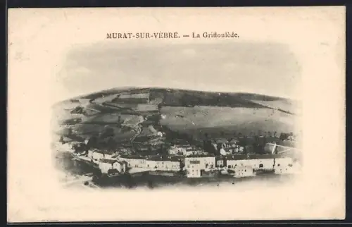 AK Murat-sur-Vèbre, La Griffoulède