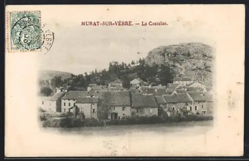 AK Murat-sur-Vèbre, Le Castelas