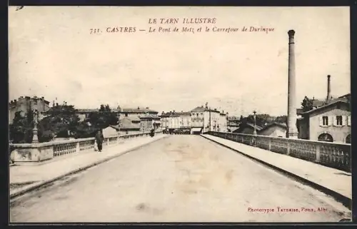 AK Castres, Le Pont de Metz et le Carrefour de Durand
