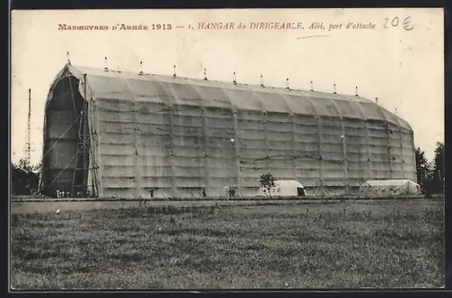 AK Albi, Hangar du dirigeable, Manceuyres d`Armée 1913