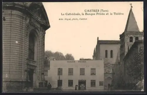 AK Castres /Tarn, La Cathédrale, la Banque Privée et le Théâtre