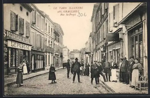 AK Graulhet, Rue St-Projet animée avec habitants et commerces