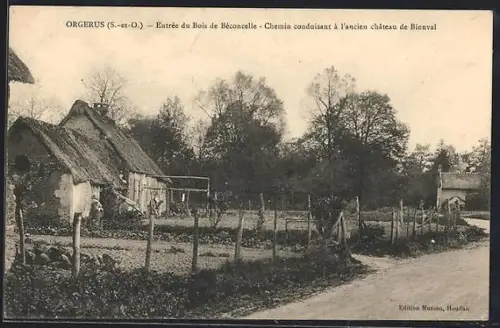 AK Orgerus /S.-et-O., Entrée du Bois de Béconcelle, Chemin conduisant à l`ancien château de Bionval
