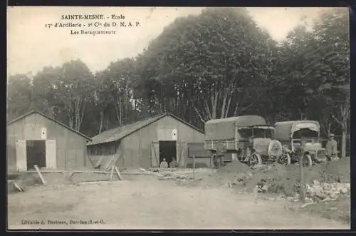 AK Sainte-Mesme, Les Baraquements de l`École du 13e d`Artillerie