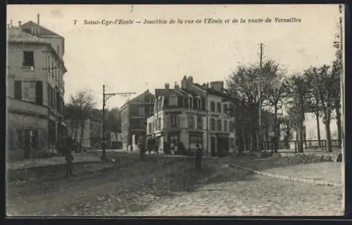 AK Saint-Cyr-l`École, Jonction de la rue de l`École et de la route de Versailles