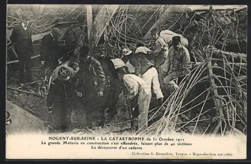 AK Nogent-sur-Seine, La Catastrophe du 31 Octobre 1911