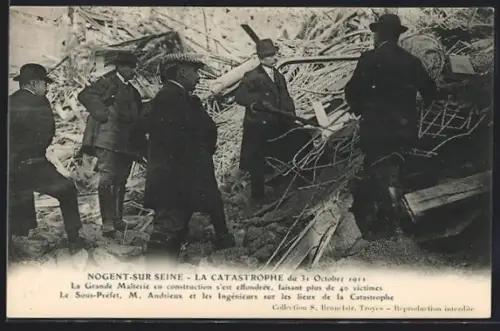 AK Nogent-sur-Seine, Le Catastrophe du 31 Octobre 1911, Le grande Malterie en construction s`est effondrée, 40 victimes