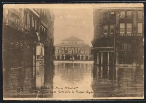 AK Liege, Crue de la Meuse 1925-1926, Vue prise de la place Verte vers le Theatre Royal