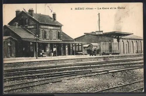 AK Méru /Oise, La Gare et la Halle