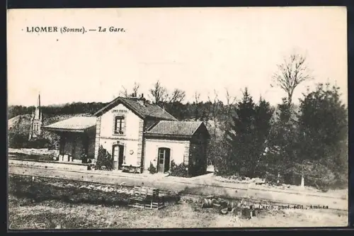 AK Liomer /Somme, La Gare