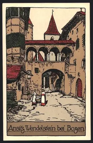 Steindruck-AK Bozen, Ansitz Wendelstein, Frauen im Burghof