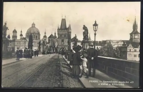 AK Prag / Praha, Staromestská mostecká vez a klaster u Krizovníku