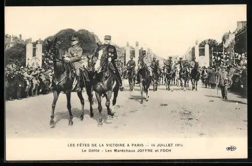 AK Paris, Les Fêtes de la Victoire 1919, Le Défilé, Les Maréchaux Joffre et Foch