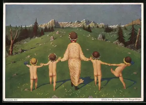 Künstler-AK sign. Joseph Uhl: Wenn der Frühling auf die Berge steigt