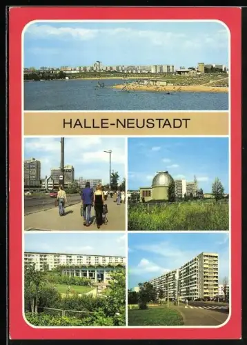 AK Halle-Neustadt, Freibad Angersdorfer Teiche, Sternwarte der Station Junger Techniker, an der Magistrale