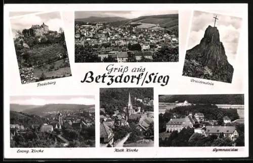 AK Betzdorf /Sieg, Freusburg, Druidenstein, evang. Kirche, kath. Kirche, Gymnasium