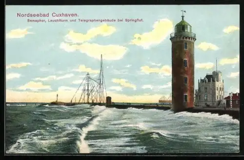 AK Cuxhaven, Semaphor, Leuchtturm und Telegraphengebäude bei Springflut