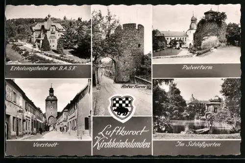 AK Kirchheimbolanden, Erholungsheim der B.A.S.F., Pulverturm, Vorstadt und Schlossgarten