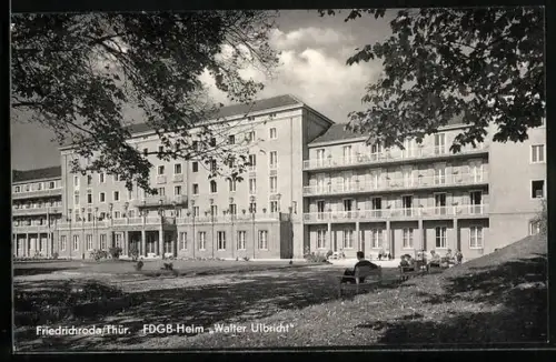 AK Friedrichroda /Thür., FDGB-Heim Walter Ulbricht