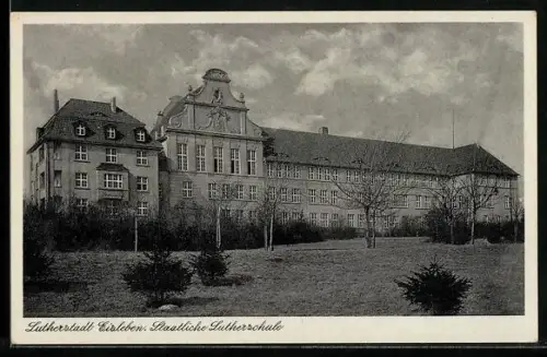 AK Lutherstadt Eisleben, Staatliche Lutherschule