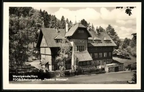 AK Wernigerode /Harz, FDGB-Erholungsheim Thomas Müntzer