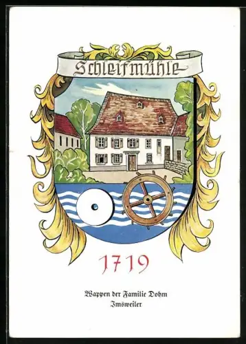 AK Imsweiler /Schleifmühle, Wappen der Familie Dohm von 1719