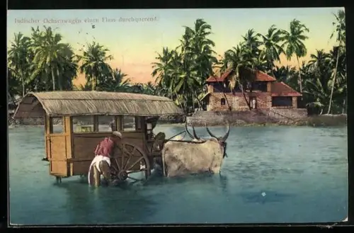 AK Indischer Ochsenwagen einen Fluss durchquerend
