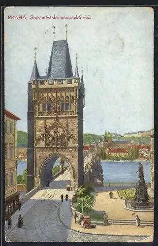 AK Prag / Praha, Staromestská mostecká vez