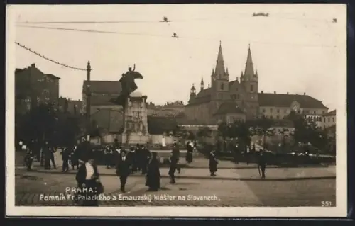 AK Prag / Praha, Pomník Fr. Palckého a Ernauzský klaster na Slovanech