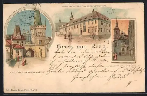 Lithographie Prag / Praha, Kleinseitner Brückentürme, Kapelle u. Waisen-Institut der ital. Kongregation