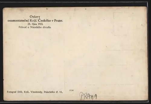 AK Prag / Praha, Oslavy osamostatneni Kral. Ceskeho v Praze, 28, rijna 1918, Pruvod u Narodniho divadla